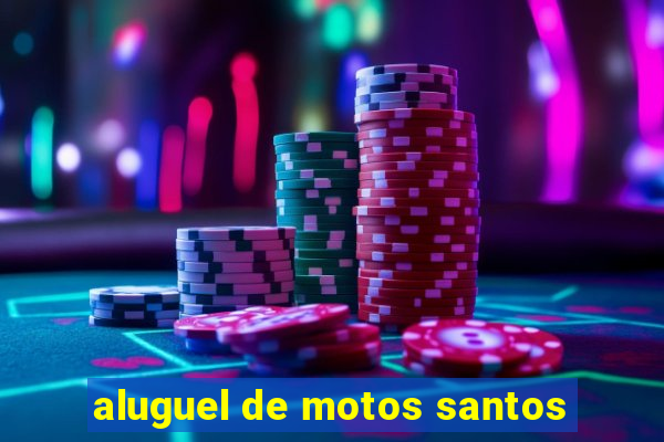 aluguel de motos santos